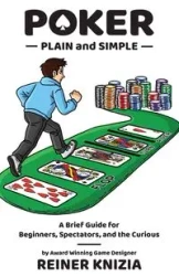 Poker Plain and Simple - Knizia Reiner