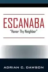 ESCANABA - Adrian Dawson C