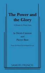 Power and the Glory, the (Greene) - Dennis Cannan