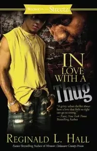 In Love with a Thug - Reginald L. Hall