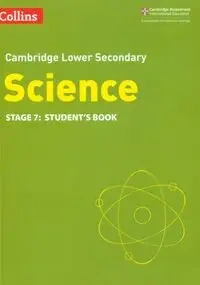 Collins Cambridge Lower Secondary Science - Lower Secondary Science Student's Book: Stage 7 - Mark Levesley, Beverly Rickwood, Gill Aidan