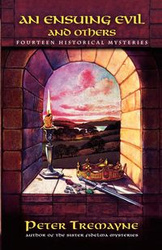An Ensuing Evil and Others - Peter Tremayne