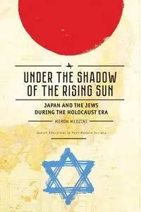 Under the Shadow of the Rising Sun - Medzini Meron