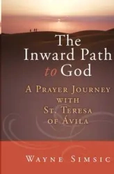 Inward Path to God - Wayne Simsic