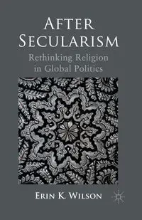 After Secularism - Wilson E.