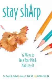 Stay Sharp - David Biebel B