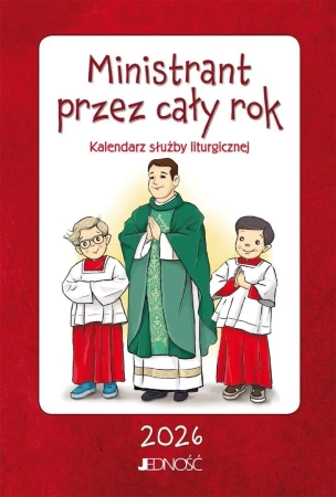 Ministrant przez cały rok - Opracowanie zbiorowe