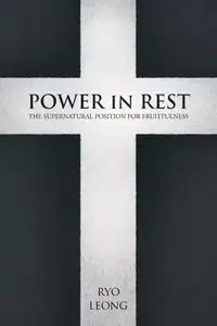 Power in Rest - Leong Ryo