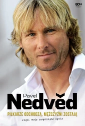 eBook Pavel Nedvěd. Piłkarze odchodzą, mężczyźni zostają. Czyli moje zwyczajne życie - Pavel Nedvěd epub mobi