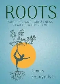 Roots - James Evangelista