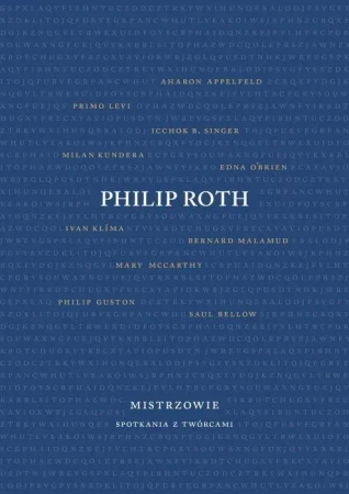 Mistrzowie. Spotkania z twórcami - Philip Roth