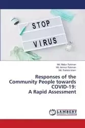 Responses of the Community People towards COVID-19 - Rahman Md. Matiur