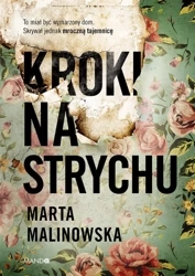 Kroki na strychu - Marta Malinowska