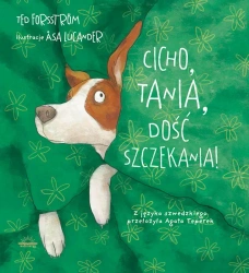 Cicho Tania, dość szczekania! - Ted Forsstrom