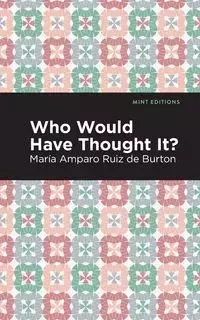 Who Would Have Thought It? - Burton Amparo Ruiz de Mar a