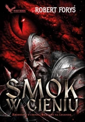 Smok w cieniu - Robert Foryś