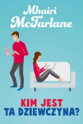 eBook Kim jest ta dziewczyna? - Mhairi McFarlane mobi epub