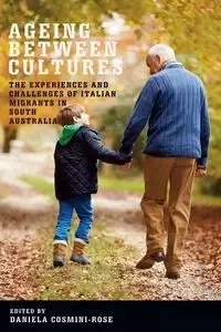 Ageing Between Cultures - Cosmini_Rose Daniela