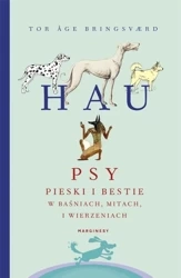 Hau. Psy, pieski i bestie w baśniach, mitach i wie - Tor ge Bringsvrd