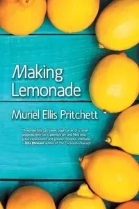 Making Lemonade - Muriel Ellis Pritchett