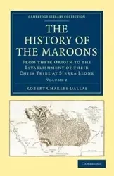The History of the Maroons - Volume 2 - Dallas Robert Charles