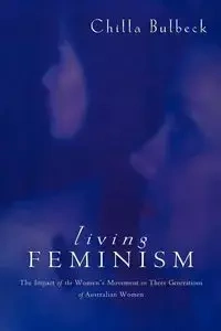 Living Feminism - Bulbeck Chilla