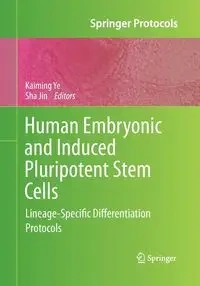 Human Embryonic and Induced Pluripotent Stem Cells - Ye Kaiming
