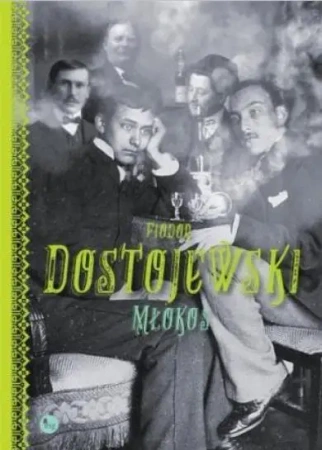 Młokos - Fiodor Dostojewski