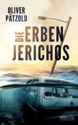 Die Erben Jerichos - Oliver Pätzold