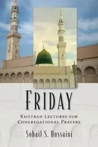 Friday - Hussaini Sohail S.
