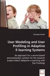 User Modeling and User Profiling in Adaptive - Fröschl Christoph