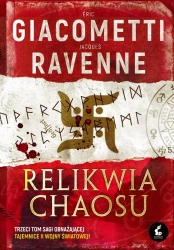 Czarne Słońce T.3 Relikwia chaosu - Jacques Ravenne, ric Giacometti, Bożena Sęk