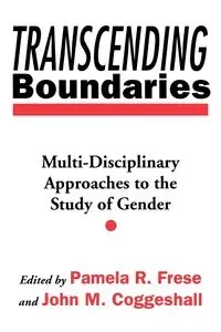 Transcending Boundaries - Frese Pamela R.