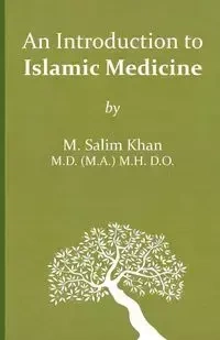 Islamic Medicine - Mohammed Khan Salim