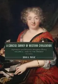 A Concise Survey of Western Civilization - Brian A. Pavlac