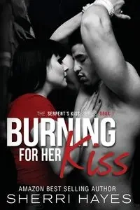 Burning For Her Kiss - Sherri Hayes