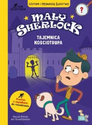 Mały Sherlock. Tajemnica kościotrupa - Pascal Prevot