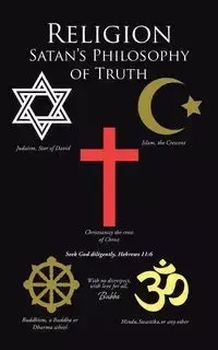 Religion Satan's Philosophy of Truth - Bubba