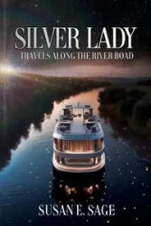 Silver Lady - Sage Susan E.