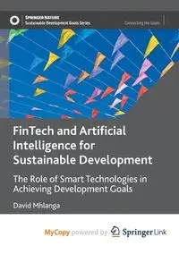 FinTech and Artificial Intelligence for Sustainable Development - David Mhlanga