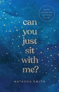 Can You Just Sit with Me? - Natasha Smith