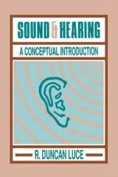 Sound & Hearing - Duncan Luce R.