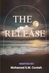The Release - Mohamed Conteh S.M.