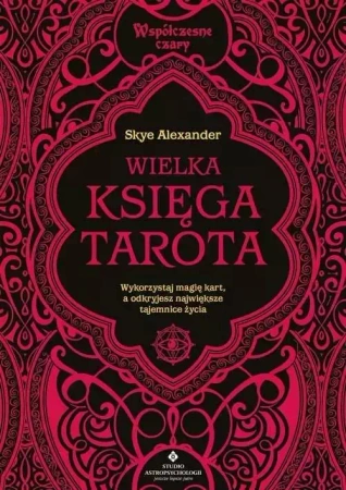 Wielka księga Tarota - Skye Alexander