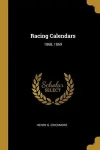 Racing Calendars - Crickmore Henry G.