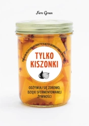 Tylko kiszonki - Fern Green