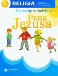 Religia 1 Jesteśmy w rodzinie Pana Jezusa Podręcznik - Danuta Jackowiak, Jan Szept
