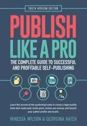 Publish Like A Pro - Wilson Vanessa