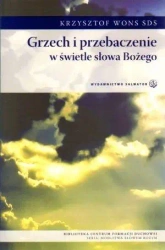Grzech i przebaczenie w świetle Słowa Bożego - ks. Krzysztof Wons SDS