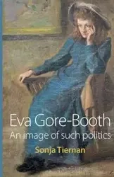 Eva Gore-Booth - Sonja Tiernan